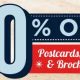 10% off Postcards, Flyers and Brochures all July